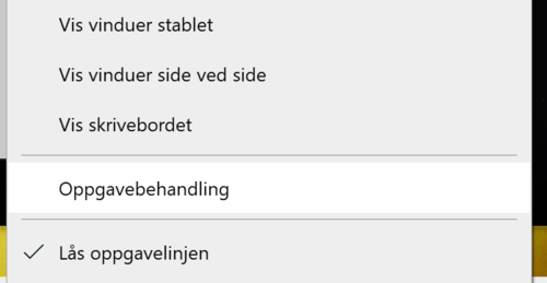 Høyreklikkmeny på oppgavelinjen med valg for Oppgavebehandling